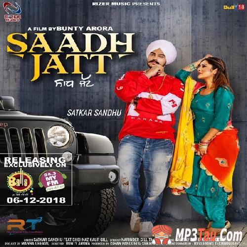 Saadh-Jatt Satkar Sandhu mp3 song lyrics